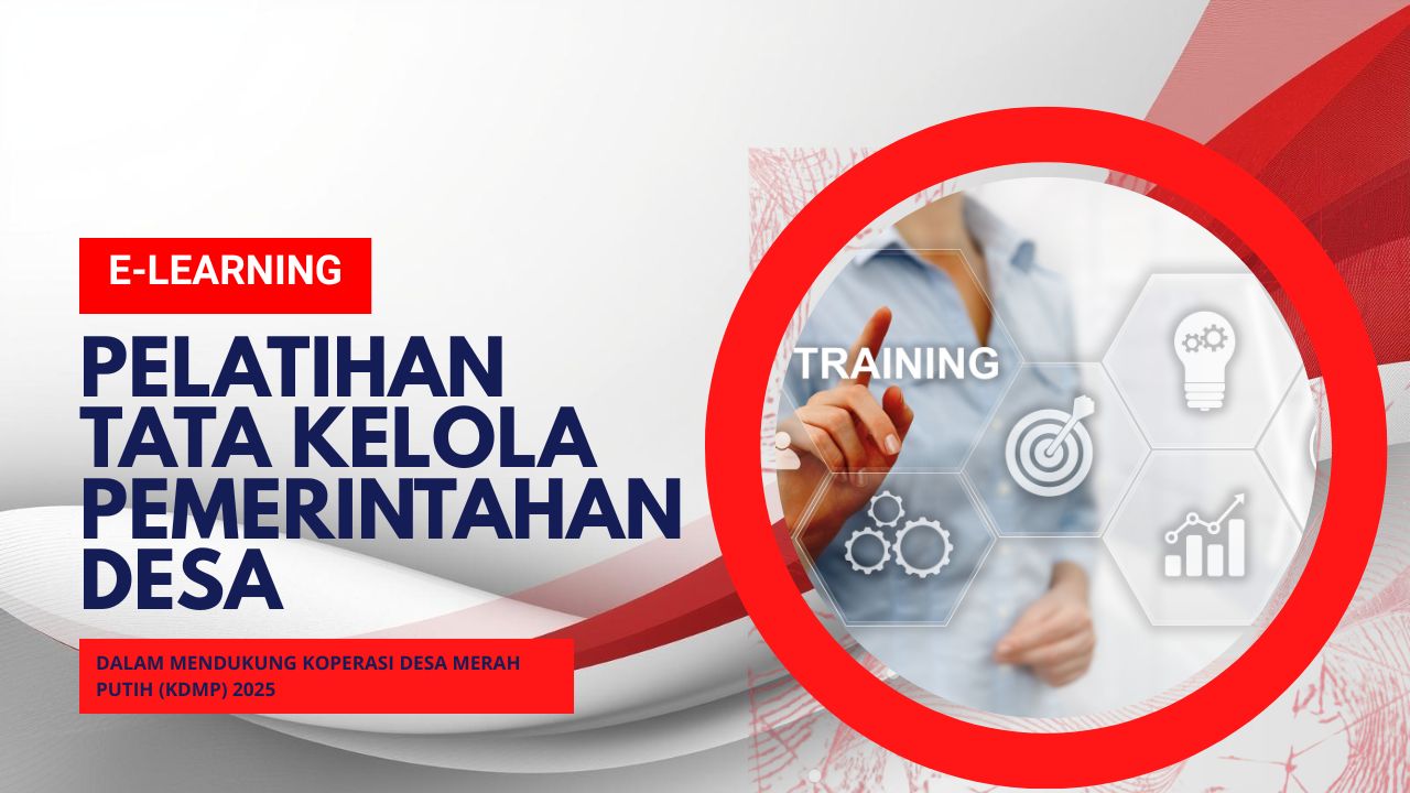 Pelatihan Tata Kelola Pemerintahan Desa Dalam Mendukung Koperasi Desa Merah Putih (KDMP)